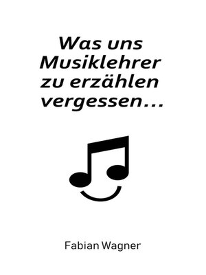 cover image of Was uns Musiklehrer zu erzählen vergessen...